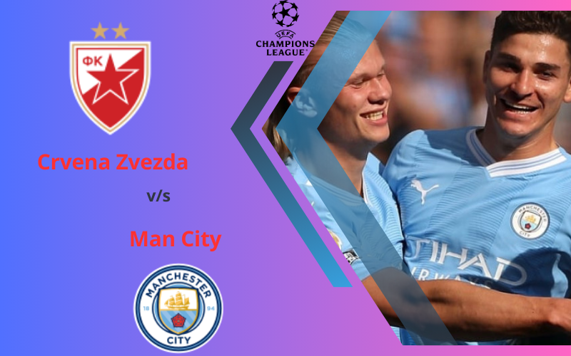 Crvena Zvezda vs Man City